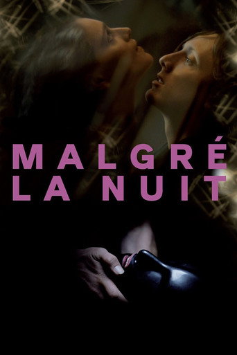 Regarder Malgré la nuit en streaming complet