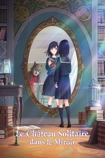Regarder Le Château solitaire dans le miroir en streaming complet