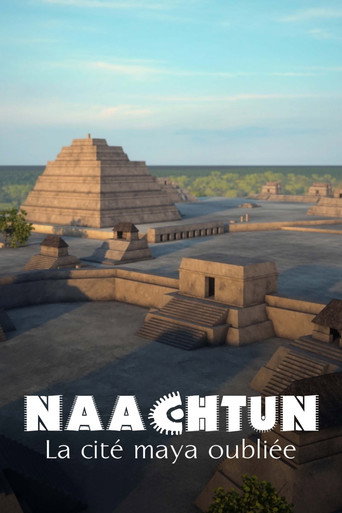 Regarder Naachtun : La Cité maya oubliée en streaming complet