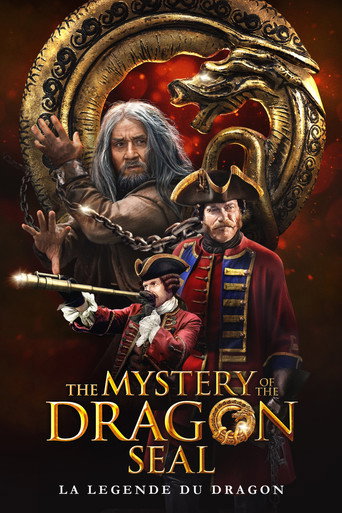 Regarder The Mystery of the Dragon Seal : La Légende du dragon en streaming complet
