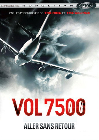 Regarder Vol 7500 : aller sans retour en streaming complet