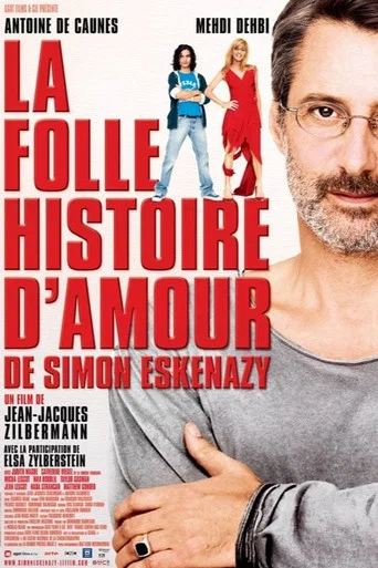 Regarder La Folle Histoire d'amour de Simon Eskenazy en streaming complet