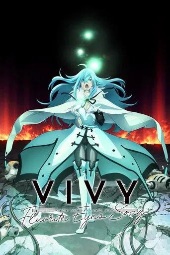 Regarder Vivy -Fluorite Eye's Song- en streaming complet