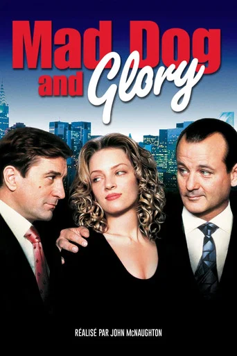 Regarder Mad Dog and Glory en streaming complet